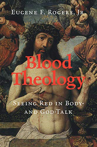 Blood Theology by Eugene Rogers book cover
